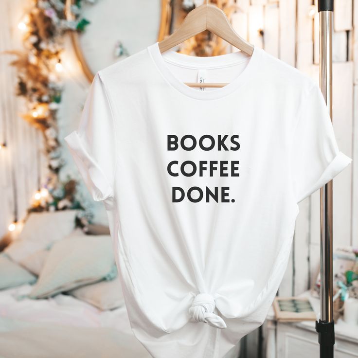 Books Coffee Done Printed white Unisex T-Shirt