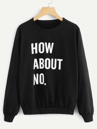 How About No Printed Unisex Oversized Sweatshirt