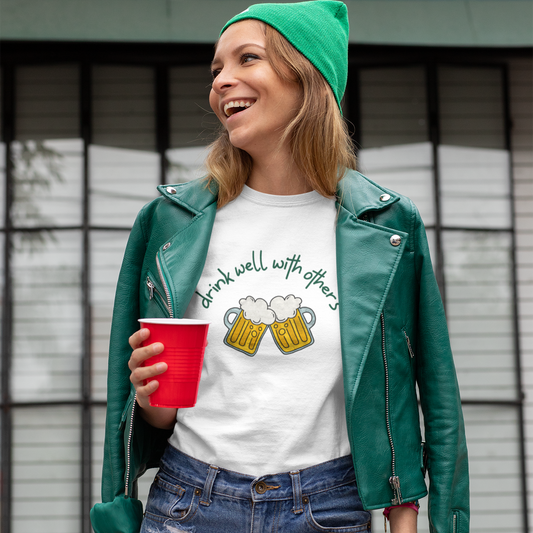 Drink Well With Others printed White Unisex T-Shirt