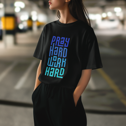 Pray Hard Work Hard Oversized Black Printed T-shirt Unisex