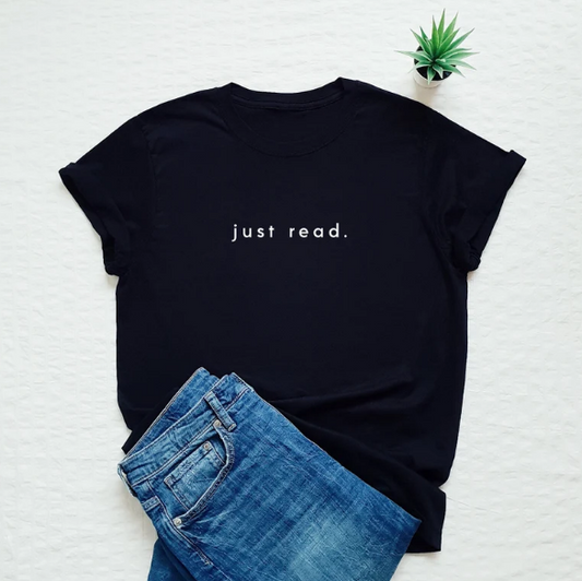 Just Read Printed Unisex T-Shirt