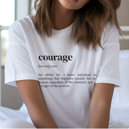 Courage Definition printed Unisex T-Shirt