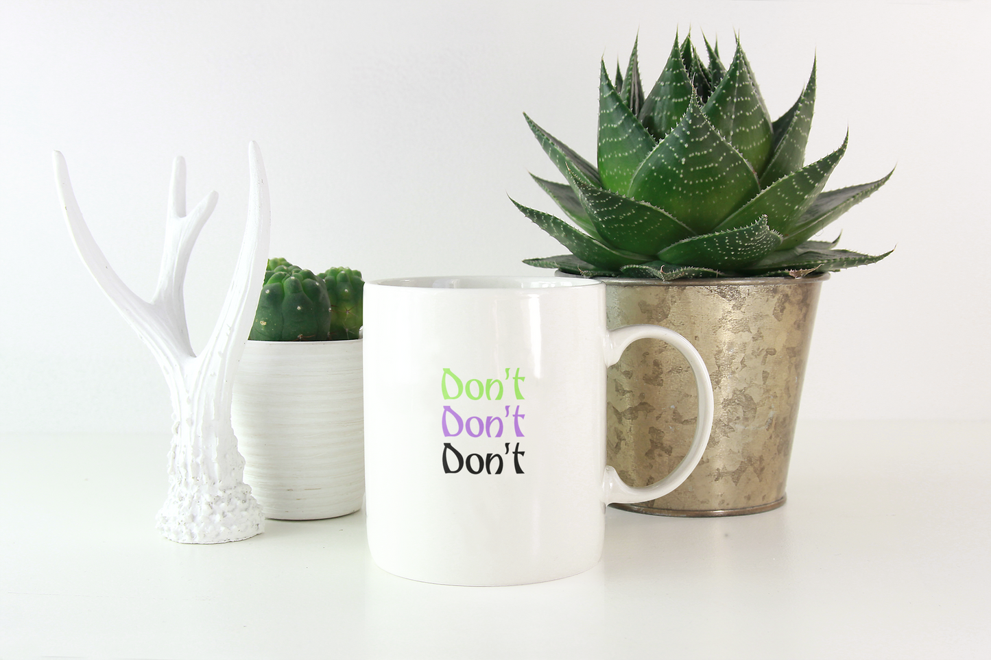 Don't Don't Don't  Printed White Coffee Mug