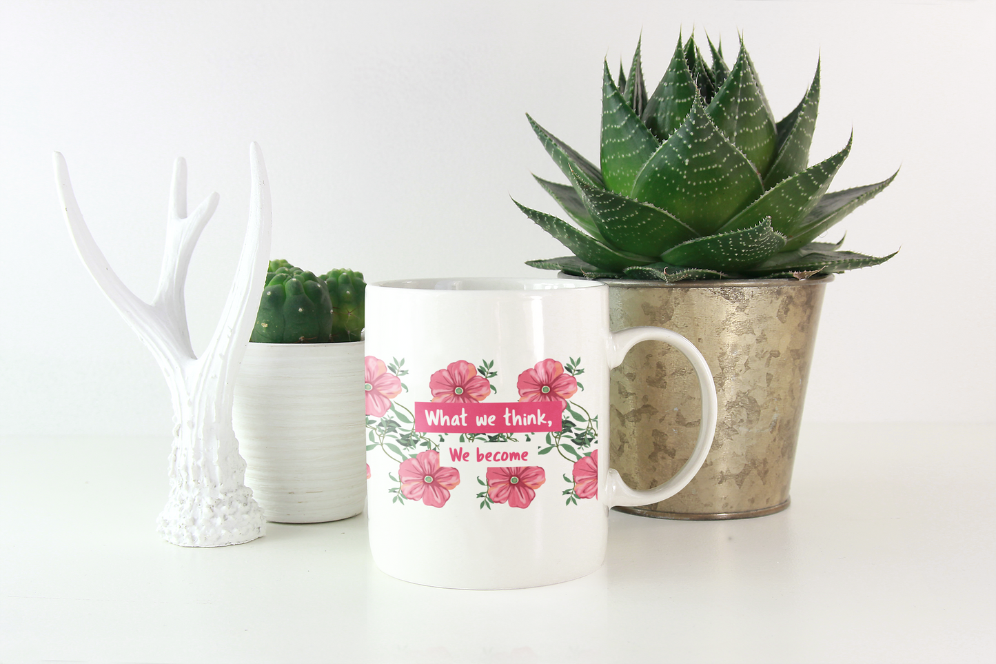 What we Think We Become Printed White Coffee Mug