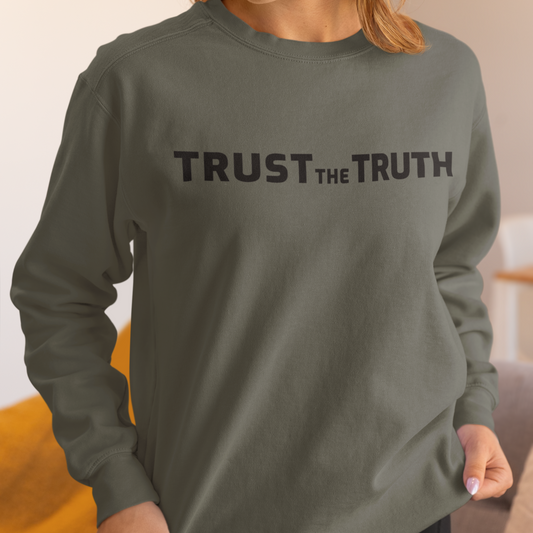Trust the Truth Printed Olive Green Unisex Oversized Sweatshirt