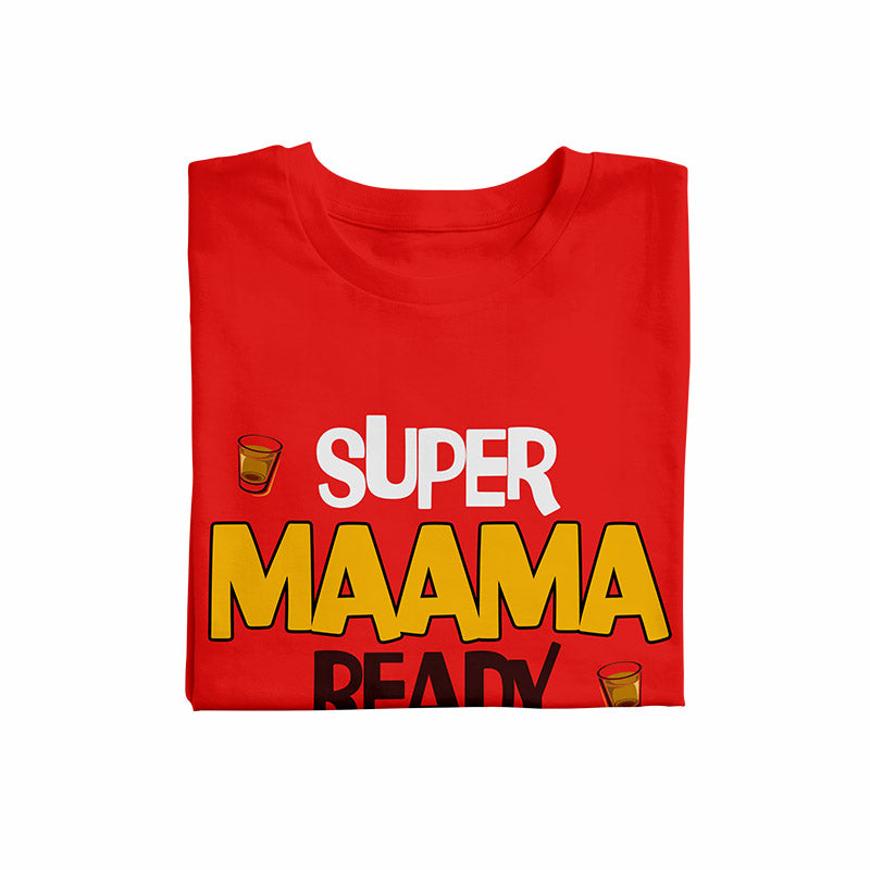 Super maama ready Red Unisex T-Shirt